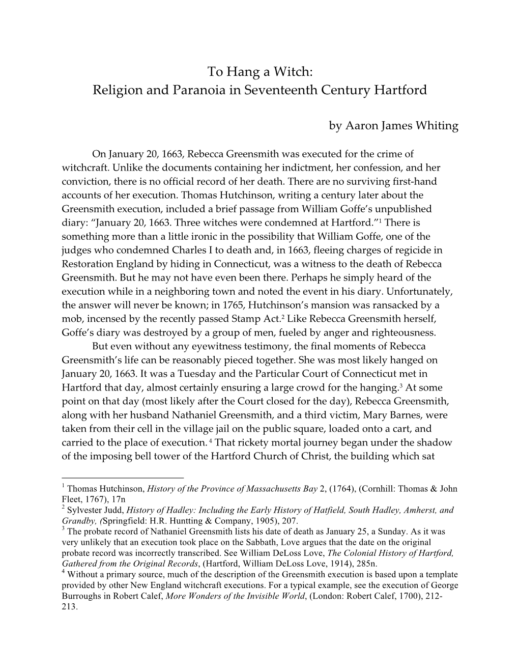 To Hang a Witch: Religion and Paranoia in Seventeenth Century Hartford