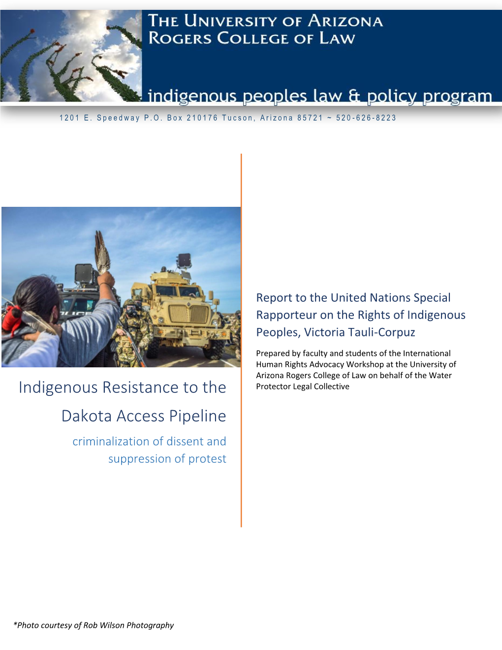 Indigenous Resistance to the Dakota Access Pipeline
