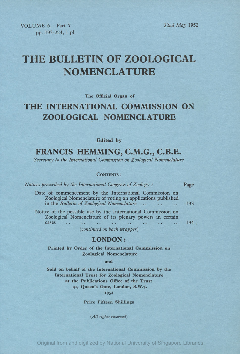 The Bulletin of Zoological Nomenclature. Vol 6, Part 7