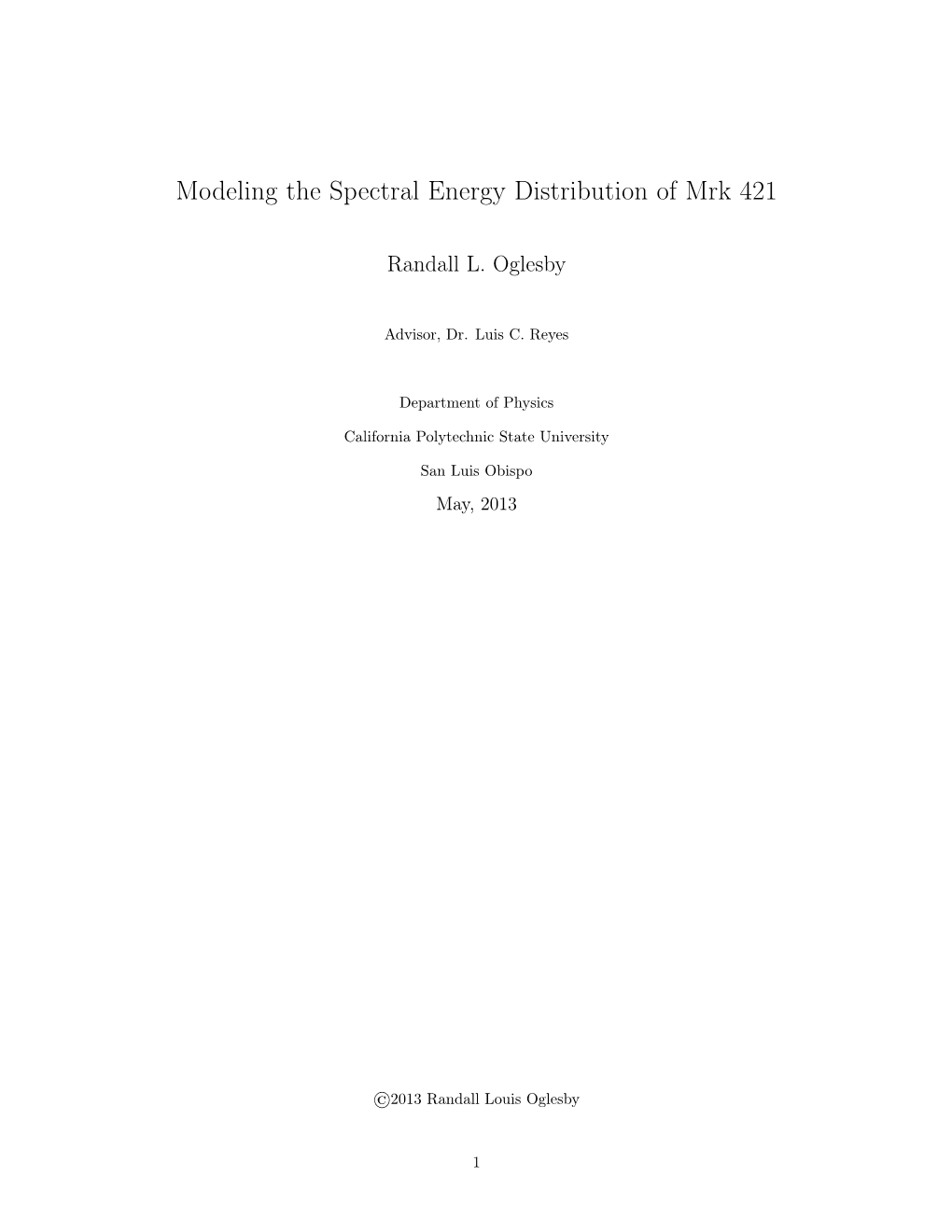 Modeling the Spectral Energy Distribution of Mrk 421