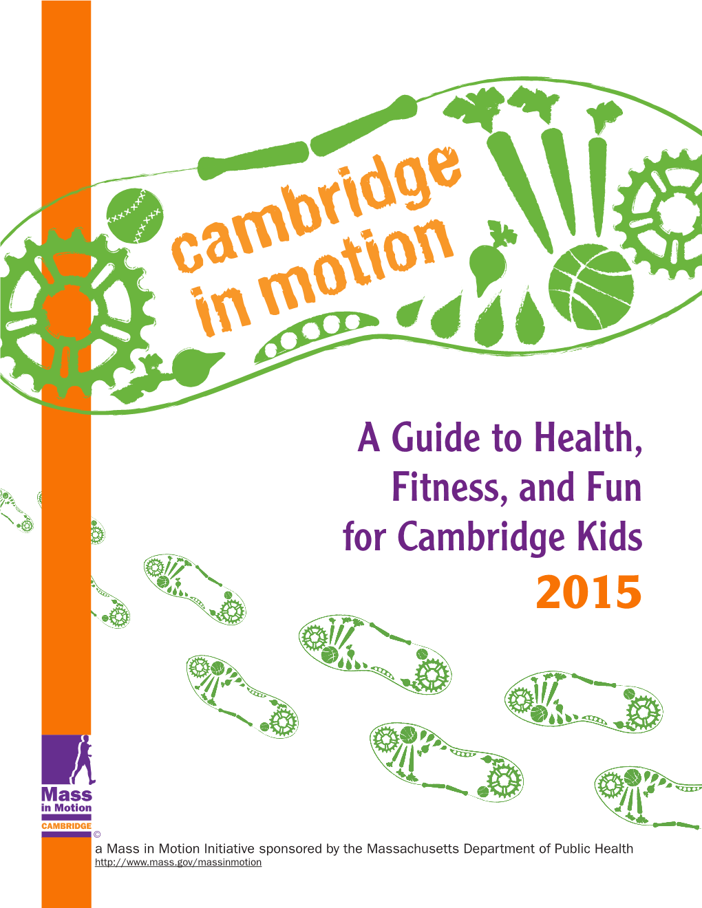 A Guide to Health, Fitness, and Fun for Cambridge Kids 2015