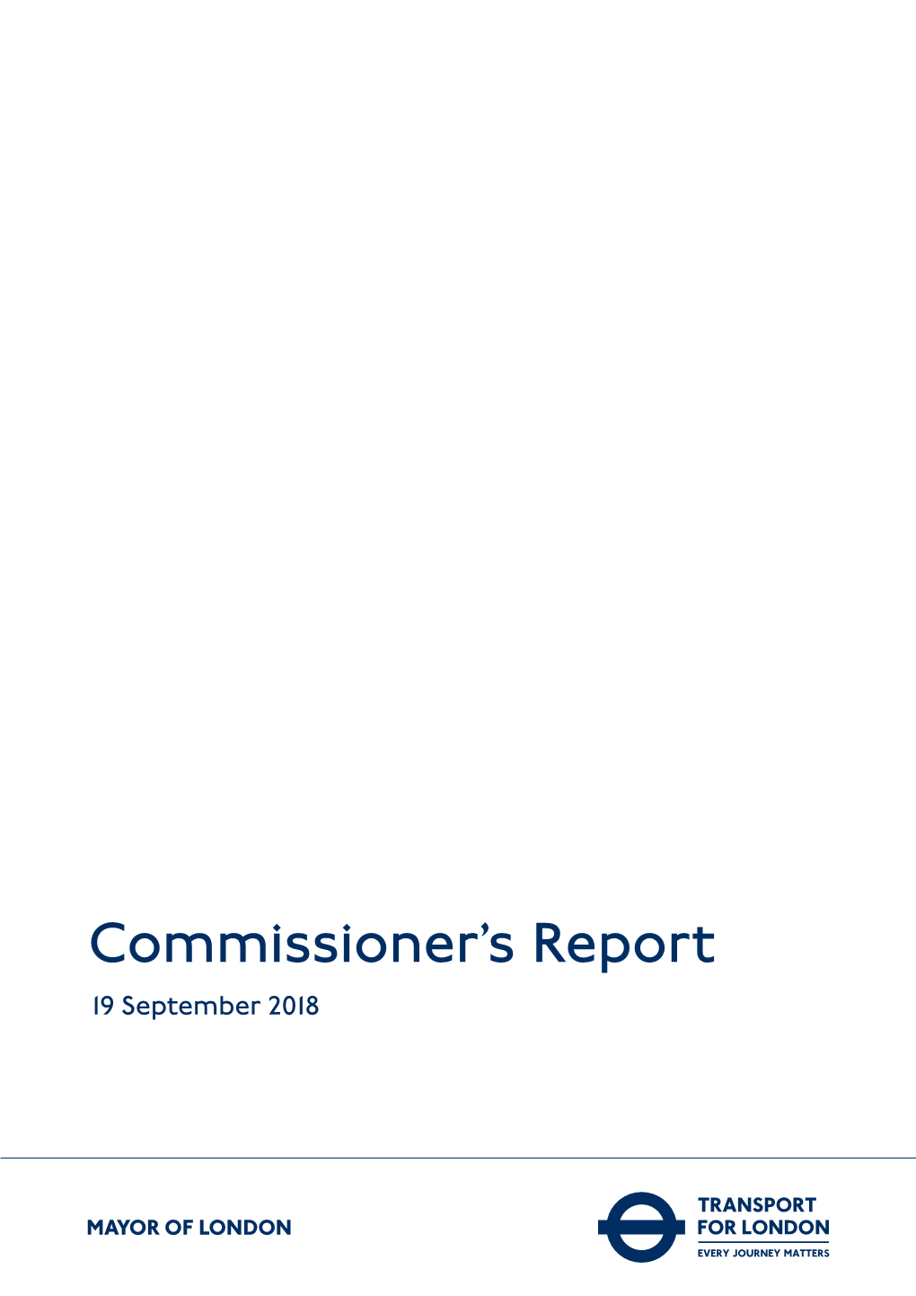 Commissioner's Report 19 September 2018
