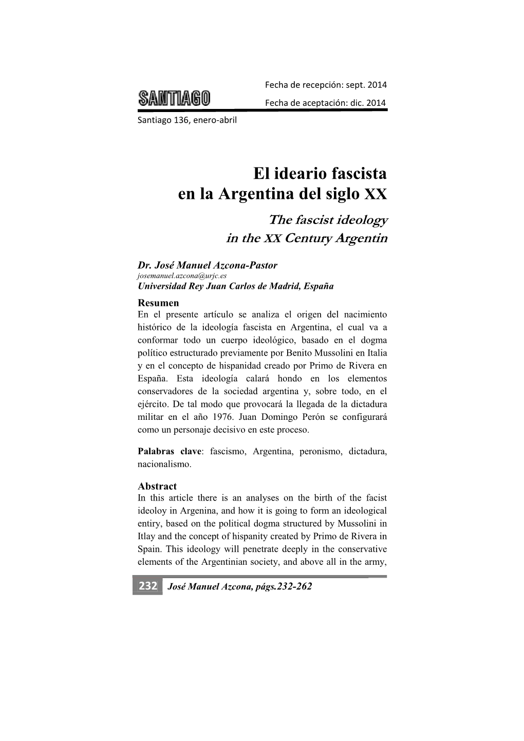 El Ideario Fascista En La Argentina Del Siglo XX the Fascist Ideology in the XX Century Argentin
