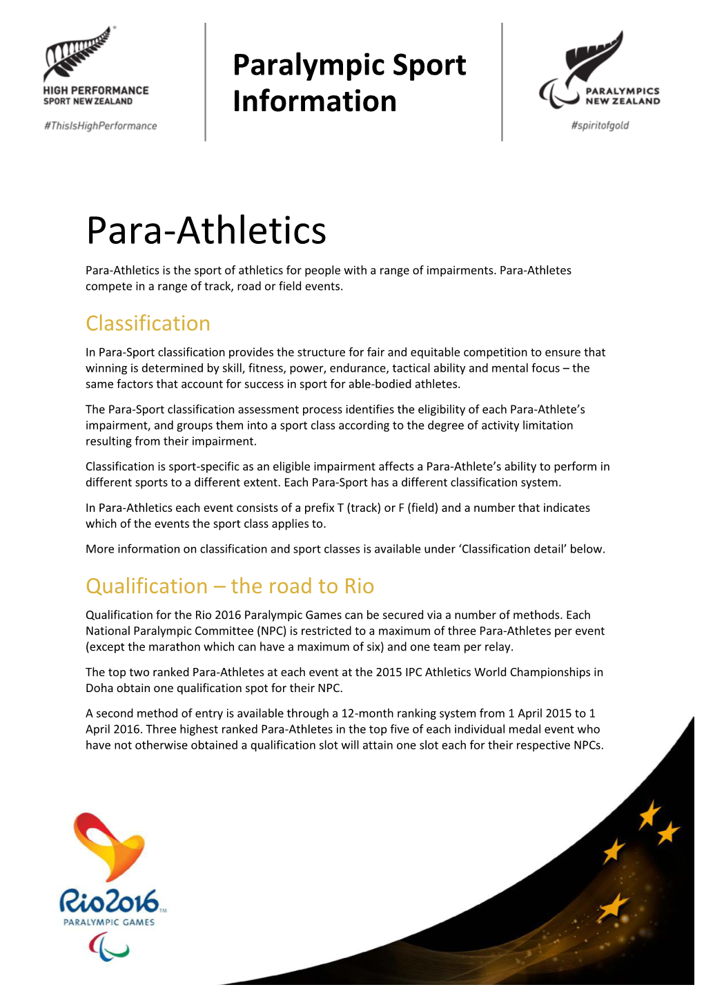 Para-Athletics Para-Athletics Is the Sport of Athletics for People with a Range of Impairments