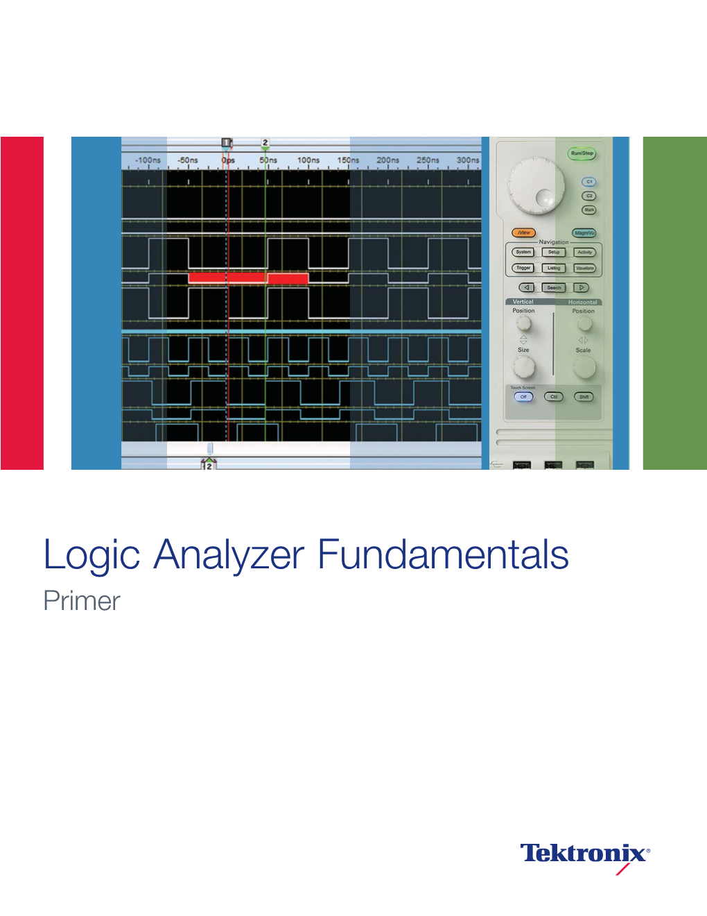 Logic Analyzer Fundamentals Primer Primer