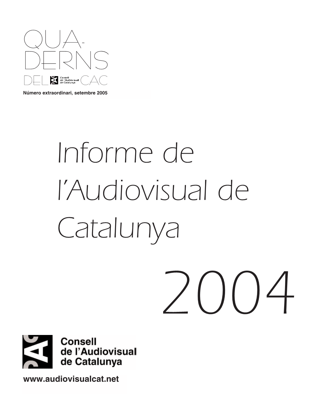 Informe De L'audiovisual De Catalunya