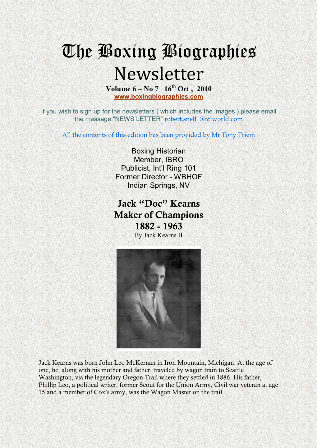The Boxing Biographies Newsletter Volume 6 – No 7 16Th Oct , 2010