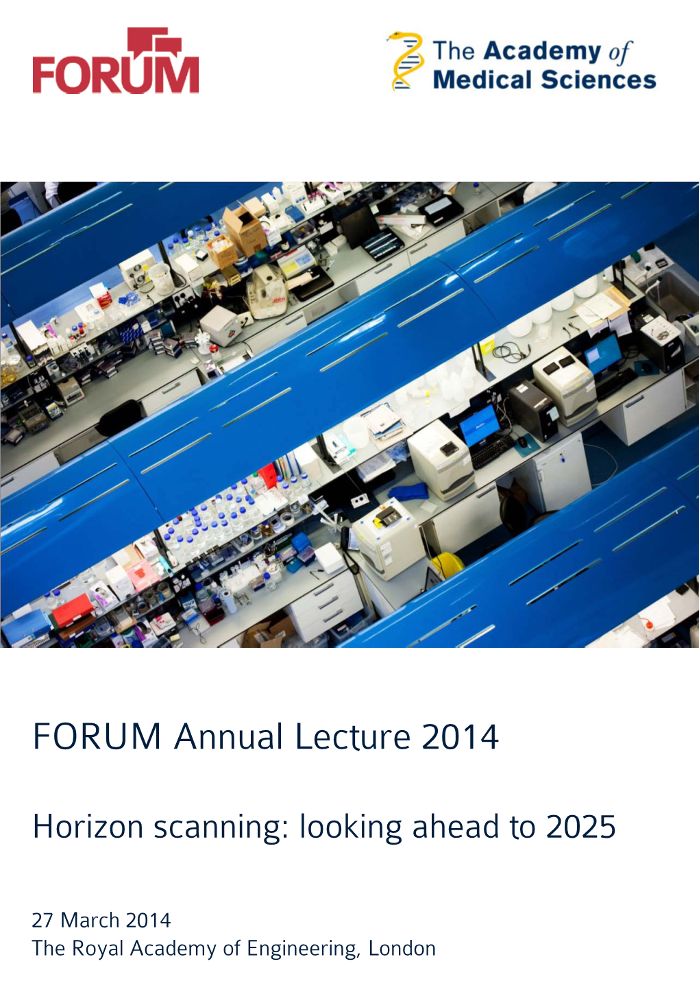 FORUM Annual Lecture 2014