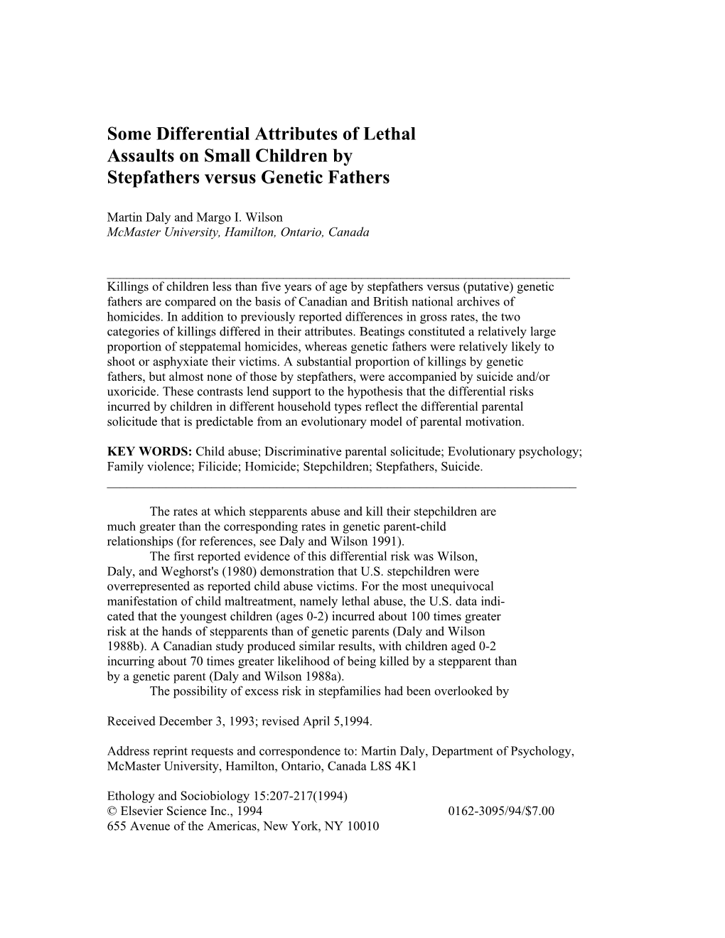 Some Differential Attributes of Lethal Assaults on Small Children by Stepfathers Versus Genetic Fathers