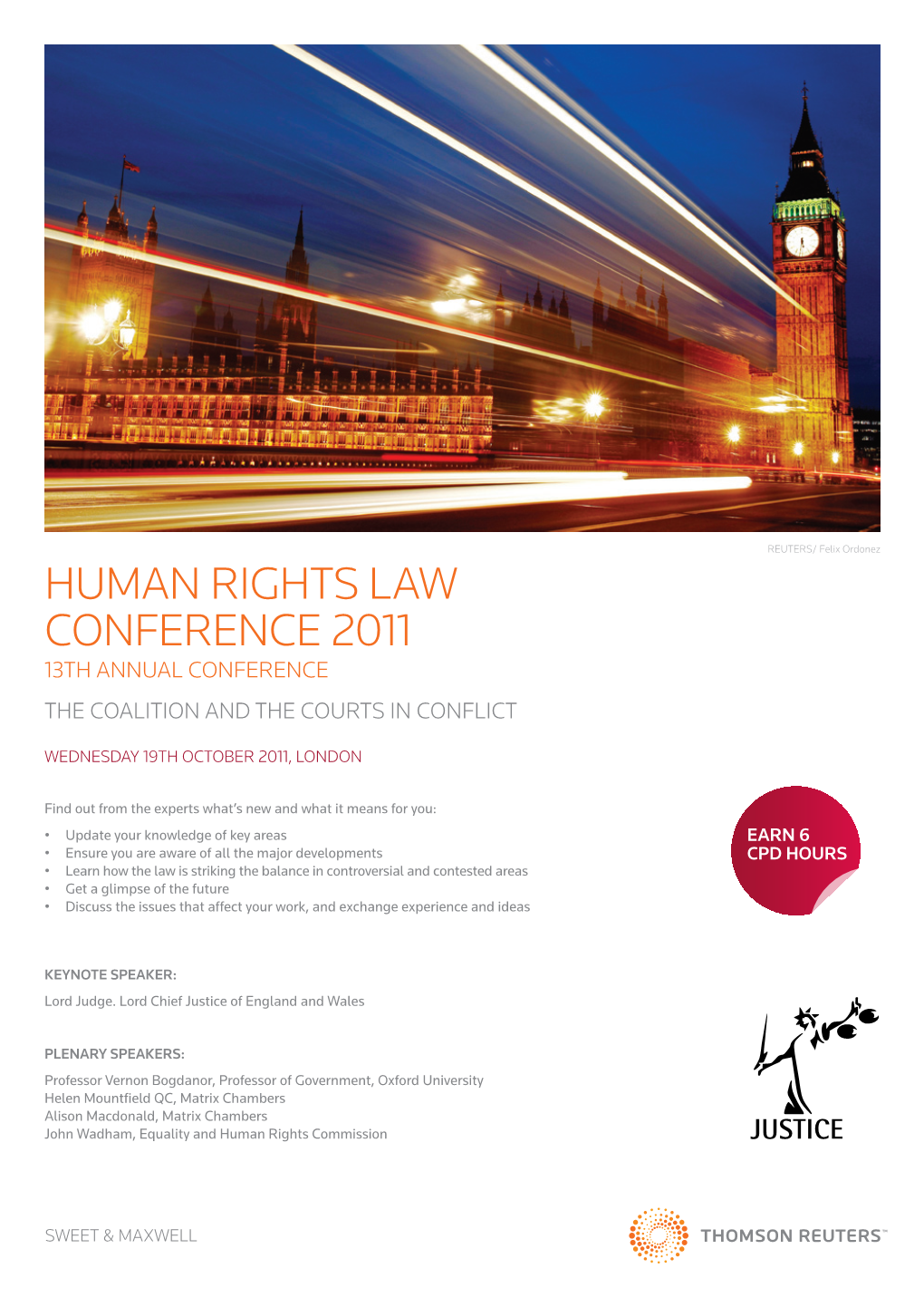 Human Rights Law Conference 2011 13Th Annual Conference the Coalition and the Courts in Conflict