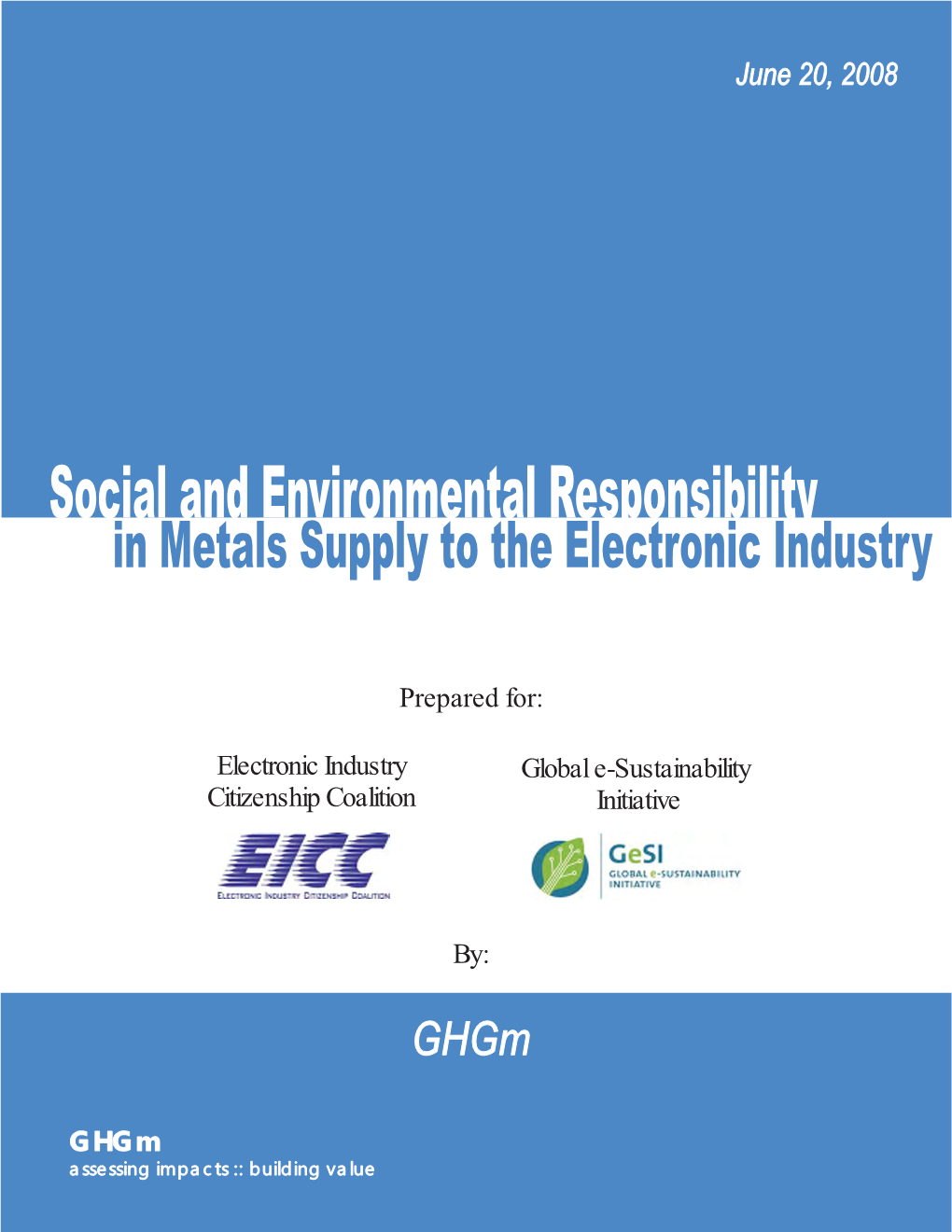 Social and Environmental Responsibility in Metals Supply to the Electronic Industry