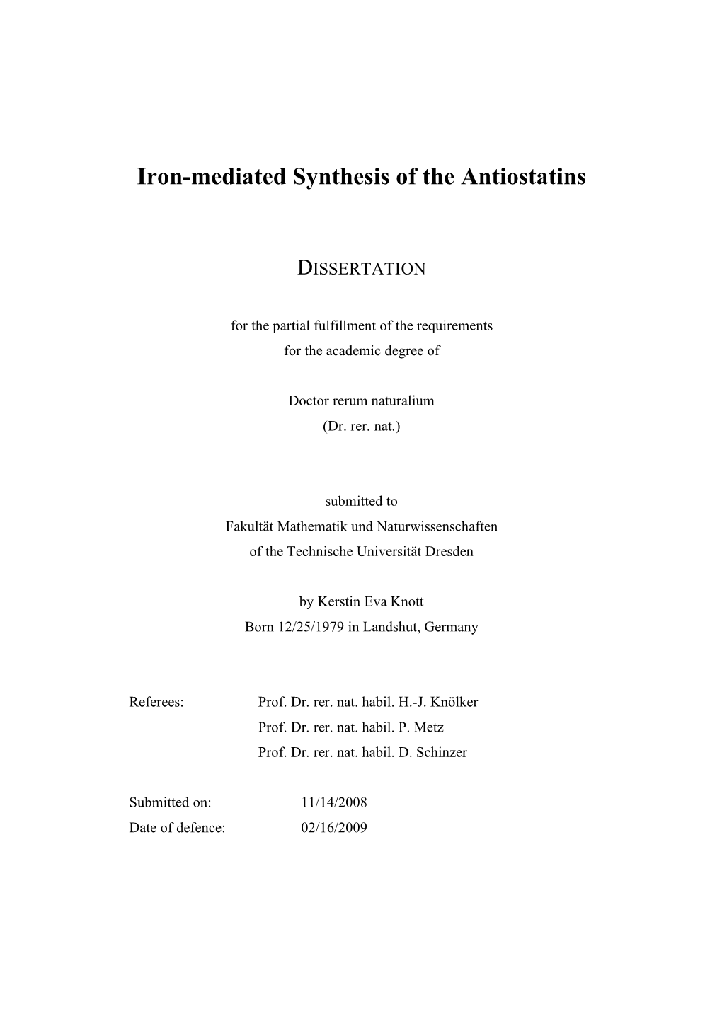 Iron-Mediated Synthesis of the Antiostatins