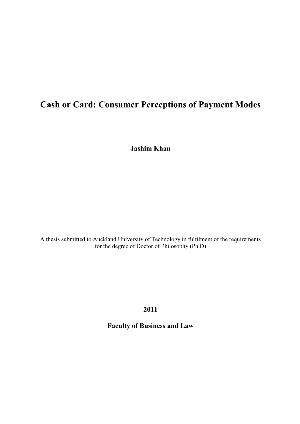 Cash Or Card: Consumer Perceptions of Payment Modes