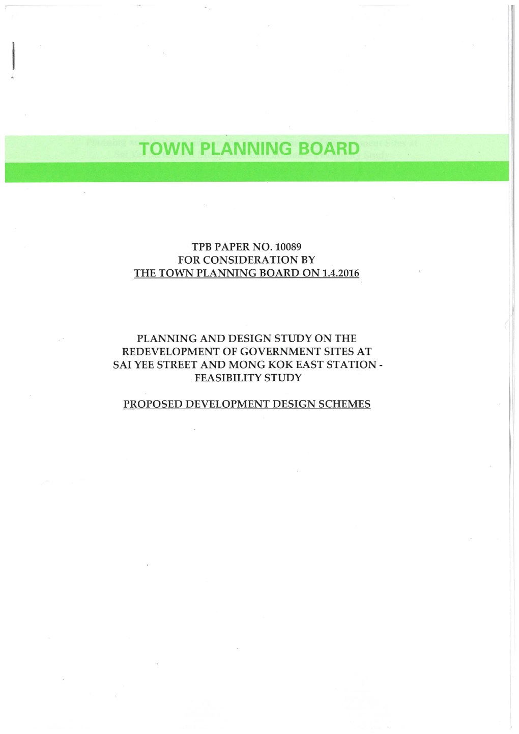 TPB Paper No.10089 for Consideration by the Town Planning Board on 1.4.2016