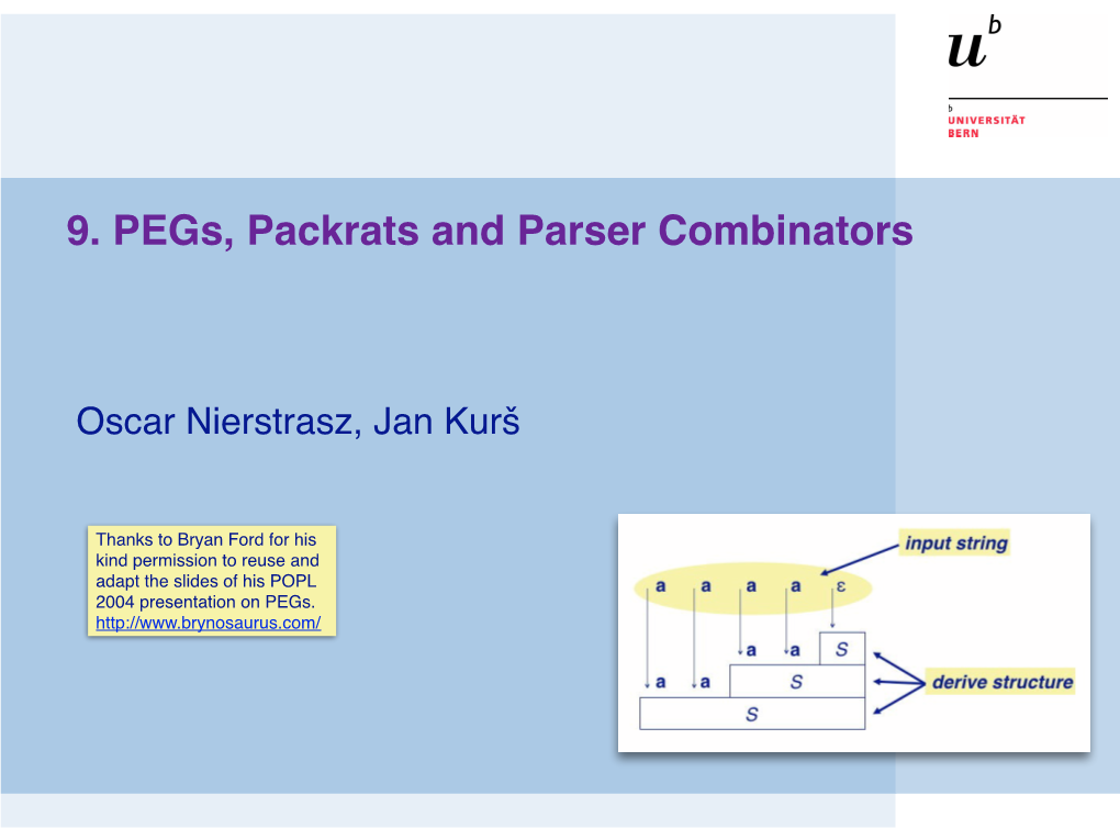 9. Pegs, Packrats and Parser Combinators