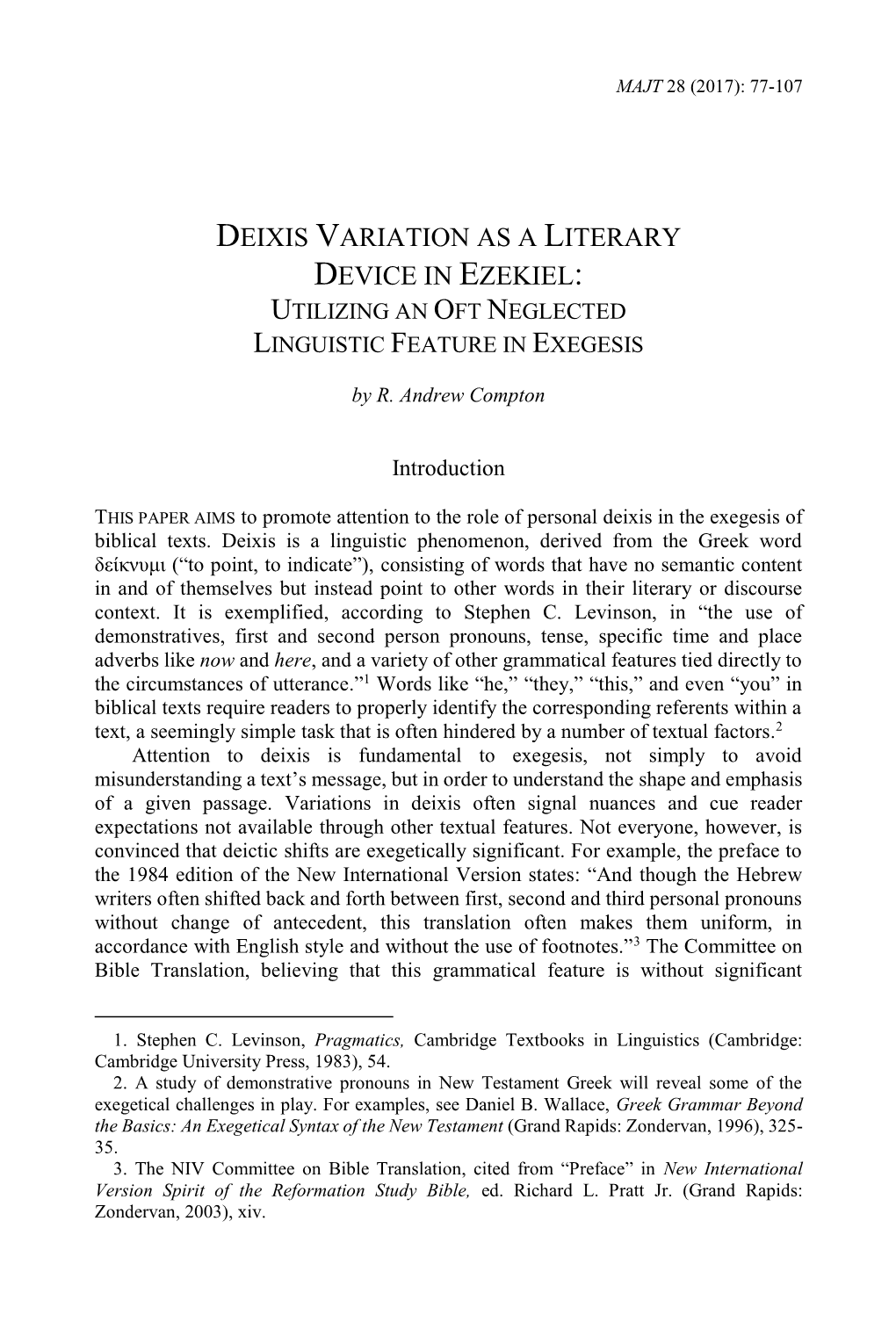 Deixis Variation As a Literary Device in Ezekiel: Utilizing an Oft Neglected Linguistic Feature in Exegesis