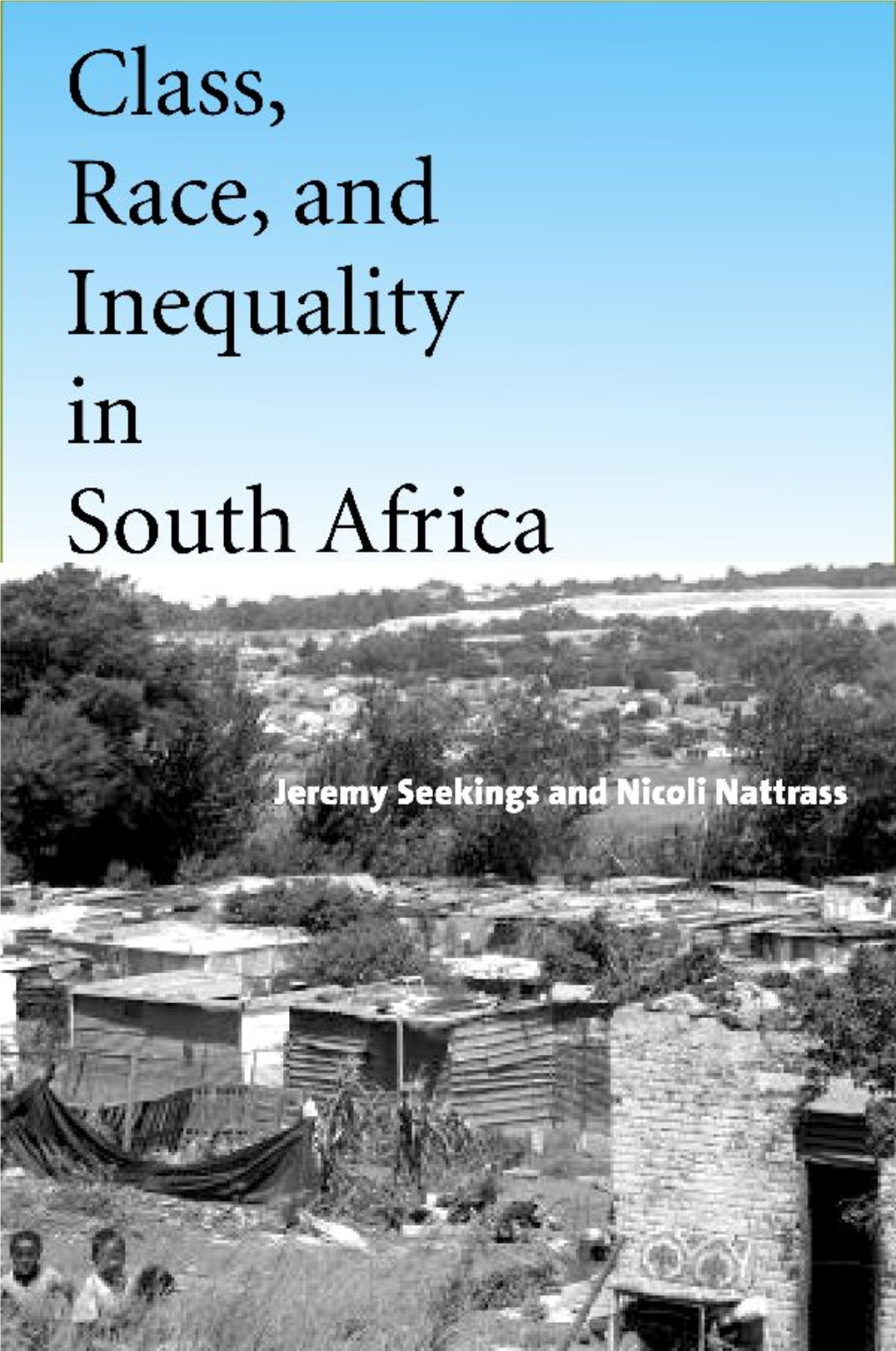 Class, Race, and Inequality in South Africa