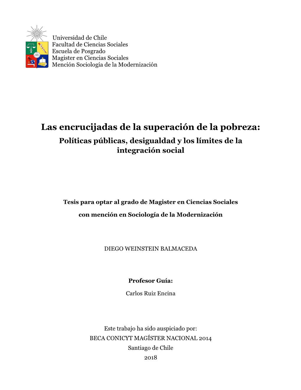 Las Encrucijadas De La Superación De La Pobreza: Políticas Públicas, Desigualdad Y Los Límites De La Integración Social