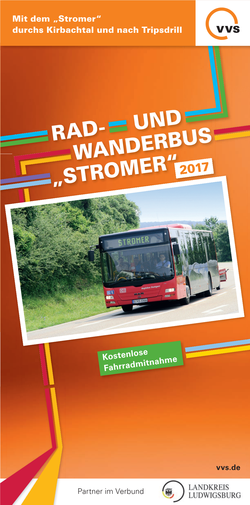 Rad- Und Wanderbus „Stromer“ Den Orangen Seiten Durchs Kirbachtal Und Nach Tripsdrill Ein Ausﬂ Ugserlebnis Mit Bus Und Bahn