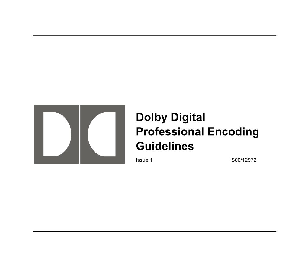 Dolby Digital Professional Encoding Guidelines Issue 1