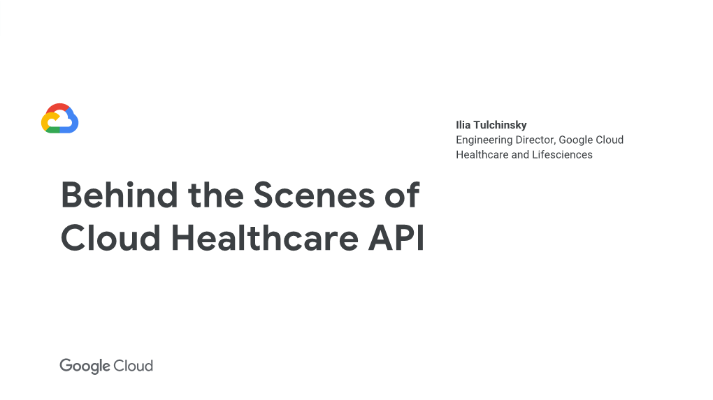 Behind the Scenes of Cloud Healthcare API Healthcare Digital Transformation Journey