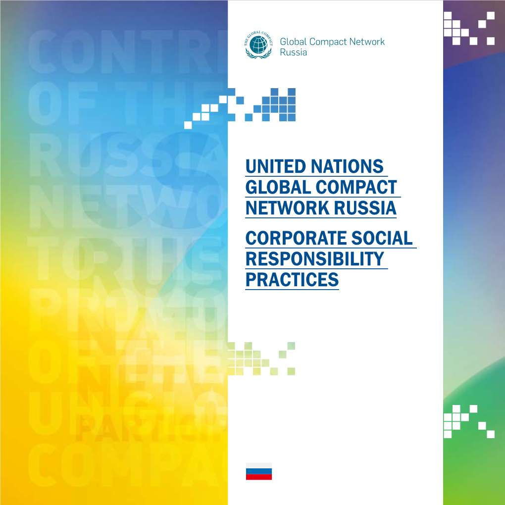 United Nations Global Compact Network Russia Corporate Social Responsibility Practices Participants of the UN Global Compact Network Russia