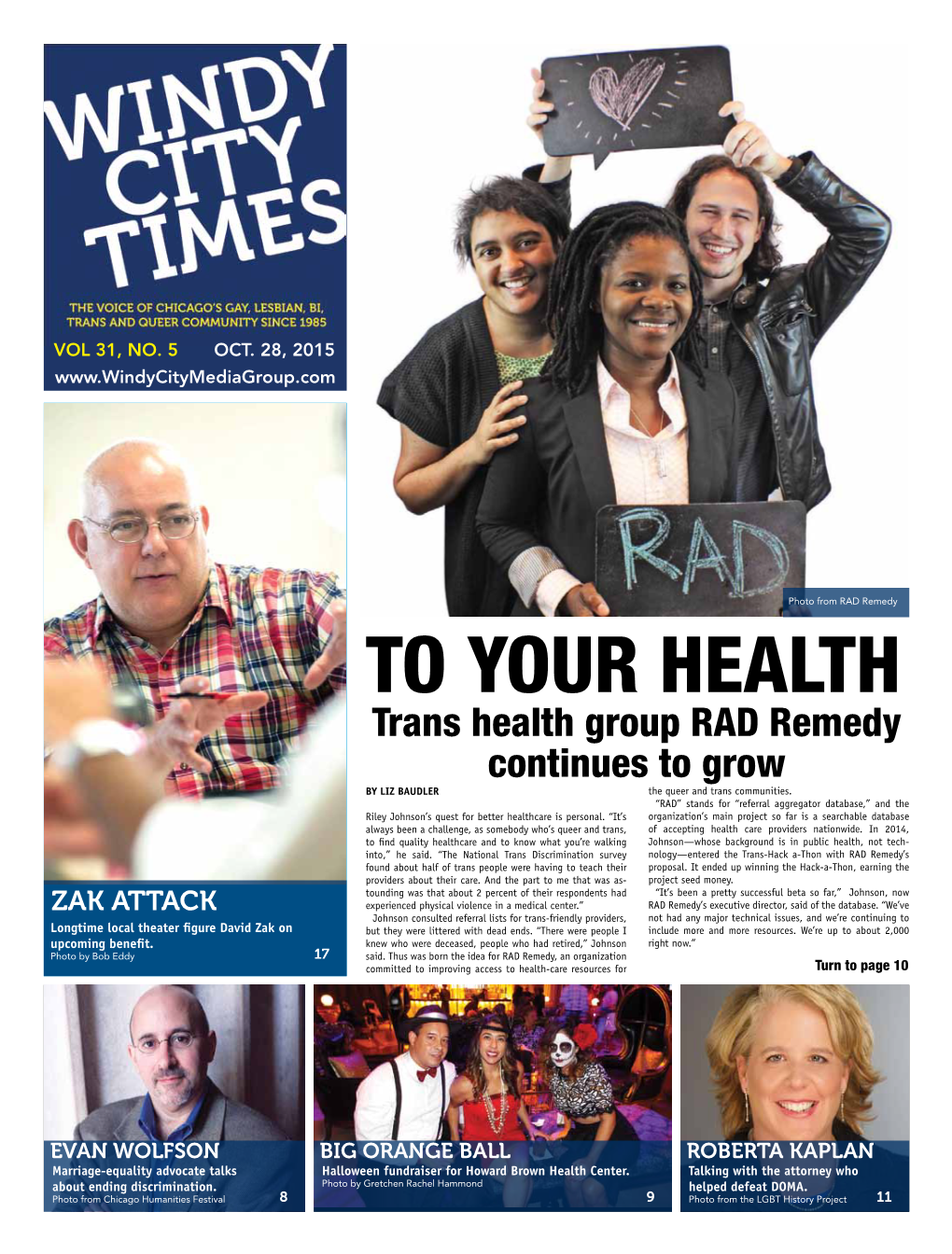 TO YOUR HEALTH Trans Health Group RAD Remedy Continues to Grow by Liz Baudler the Queer and Trans Communities
