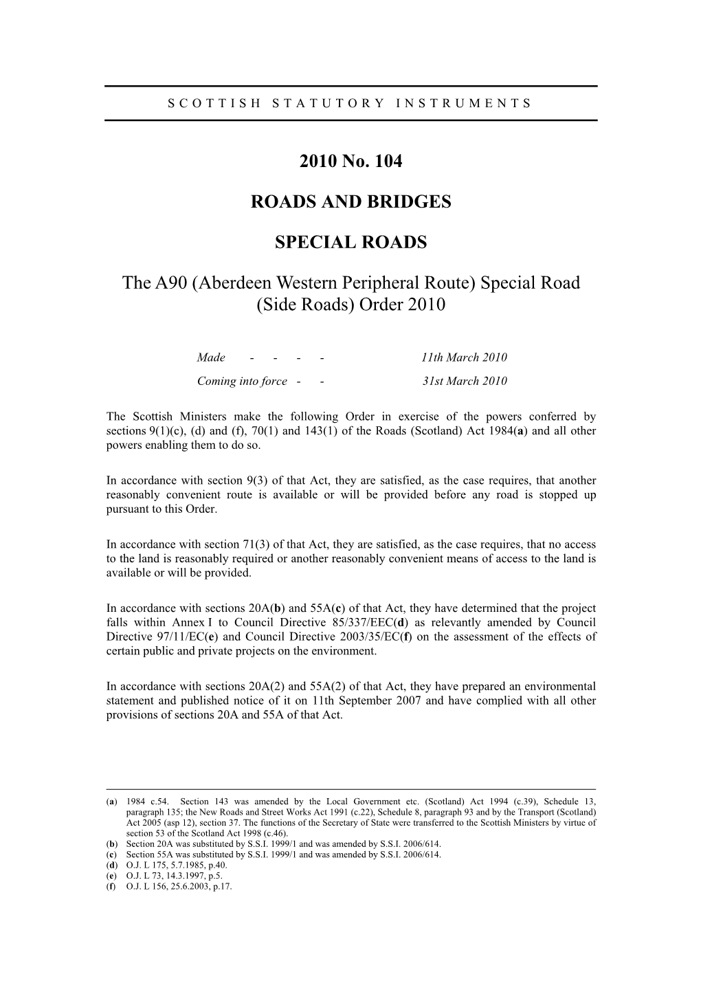 Aberdeen Western Peripheral Route) Special Road (Side Roads) Order 2010