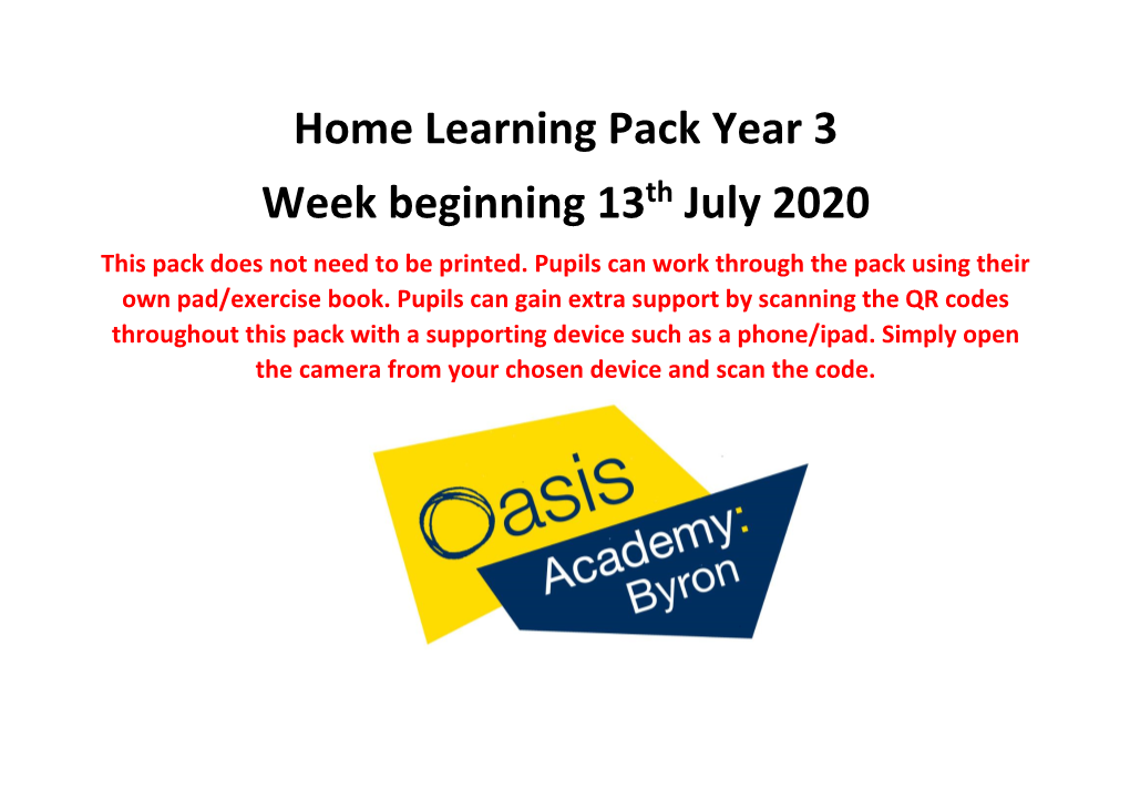 Home Learning Pack Year 3 Week Beginning 13Th July 2020 This Pack Does Not Need to Be Printed