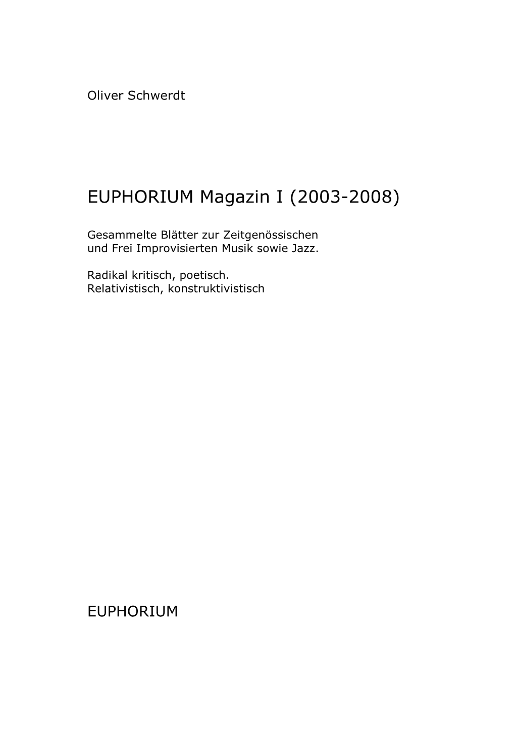 EUPHORIUM Magazin I 1. Auflage 20090708