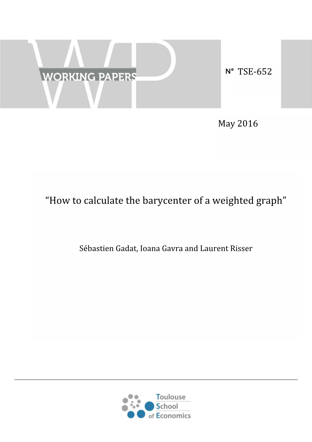 “How to Calculate the Barycenter of a Weighted Graph”