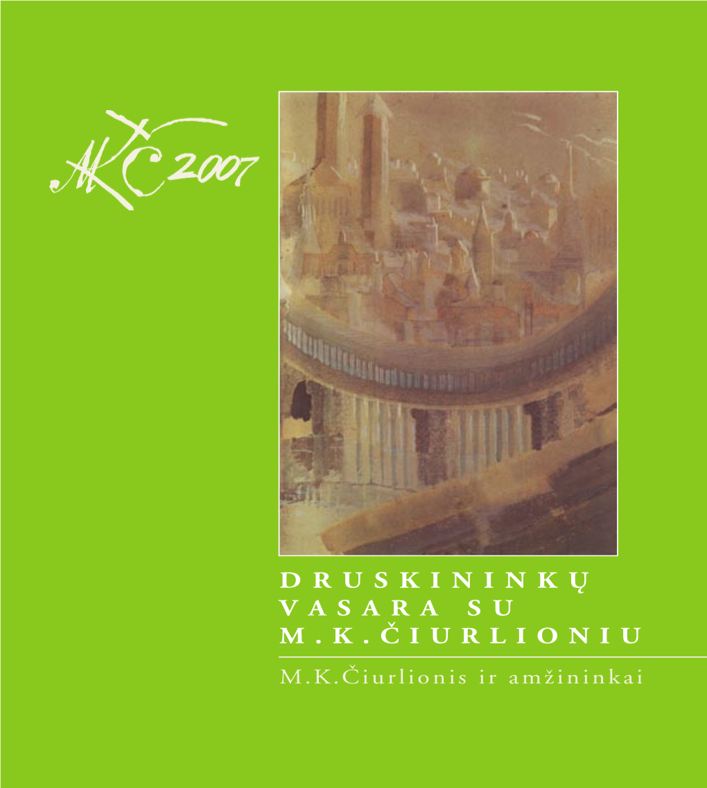 Druskininkų Vasara Su M.K.Čiurlioniu. 2007 M. Bukletas