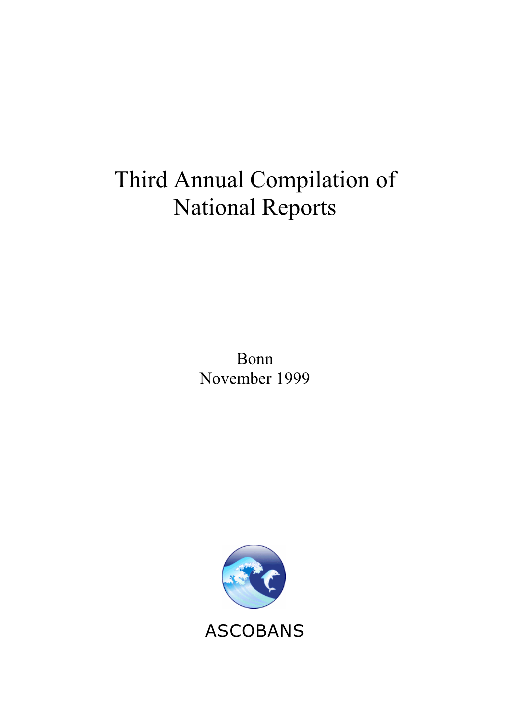 Third Annual Compilation of National Reports