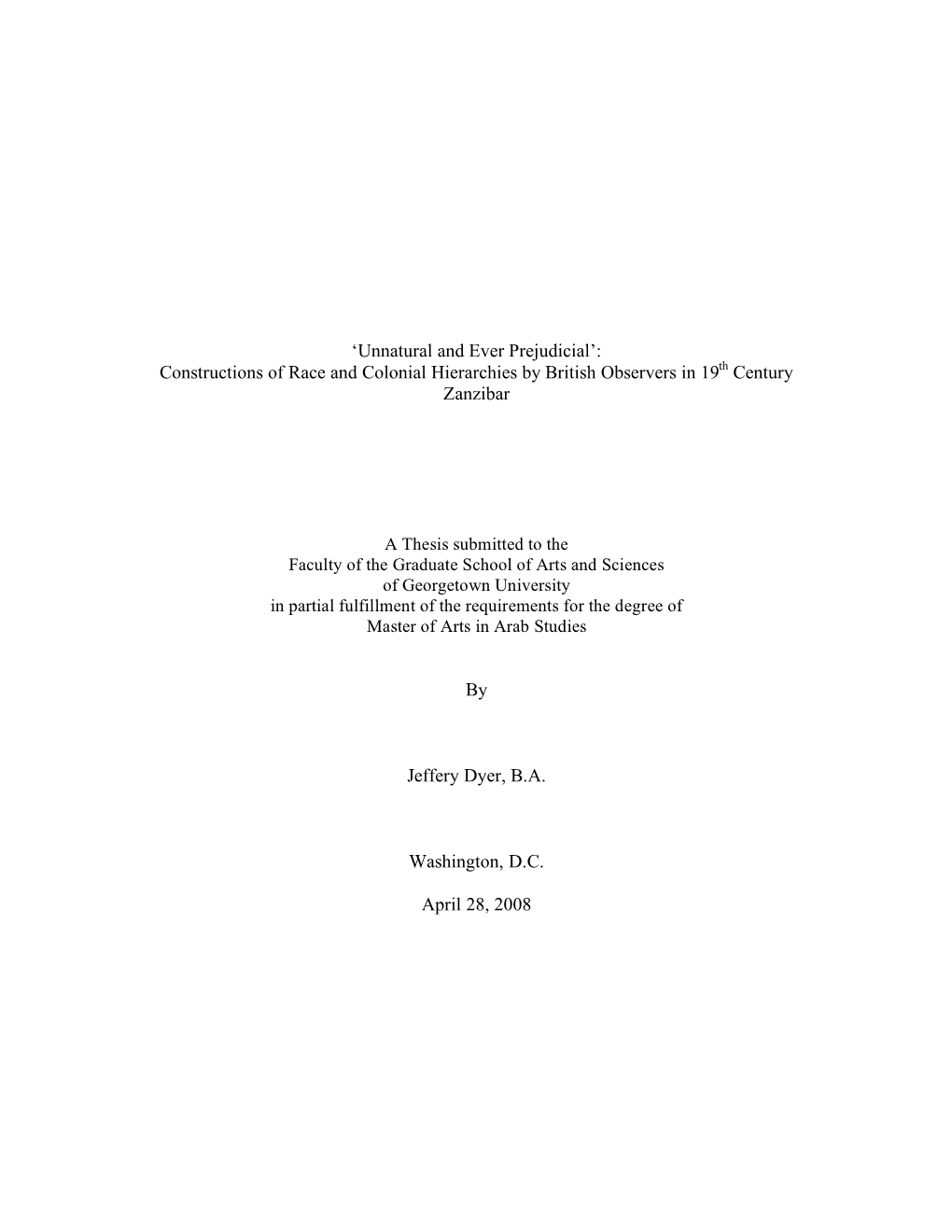 Unnatural and Ever Prejudicial’: Constructions of Race and Colonial Hierarchies by British Observers in 19Th Century Zanzibar