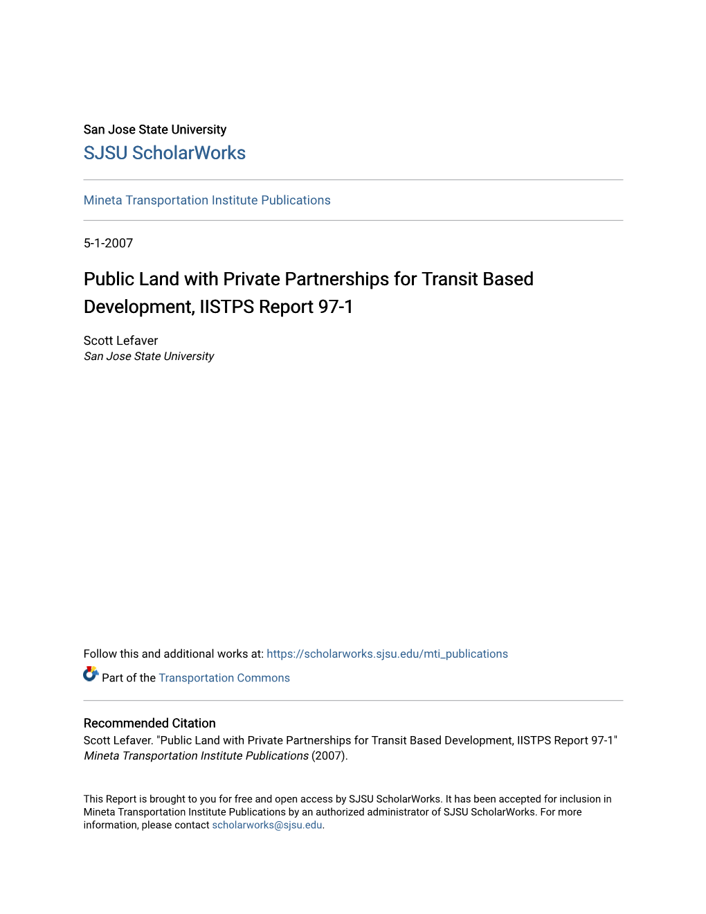 Public Land with Private Partnerships for Transit Based Development, IISTPS Report 97-1