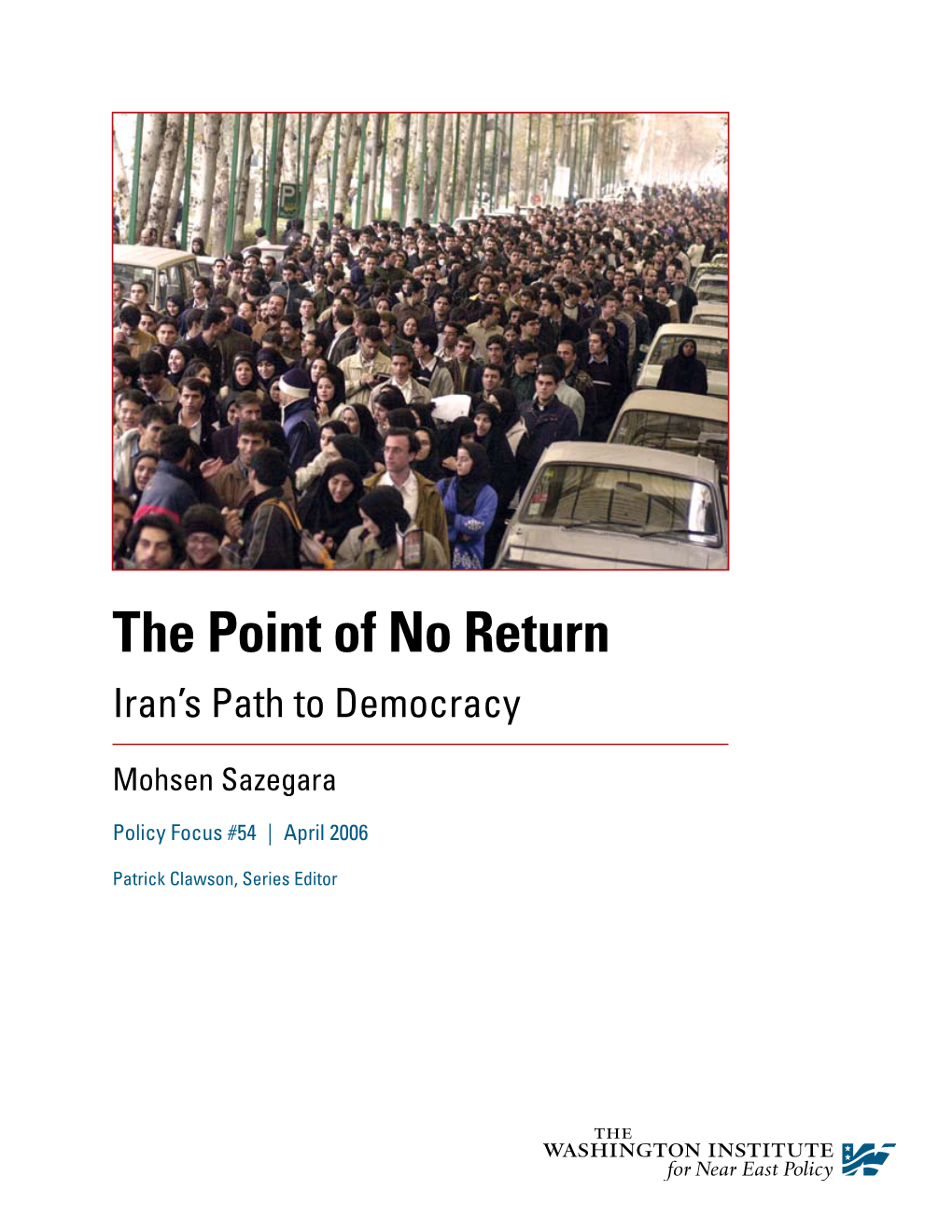 The Point of No Return Iran’S Path to Democracy