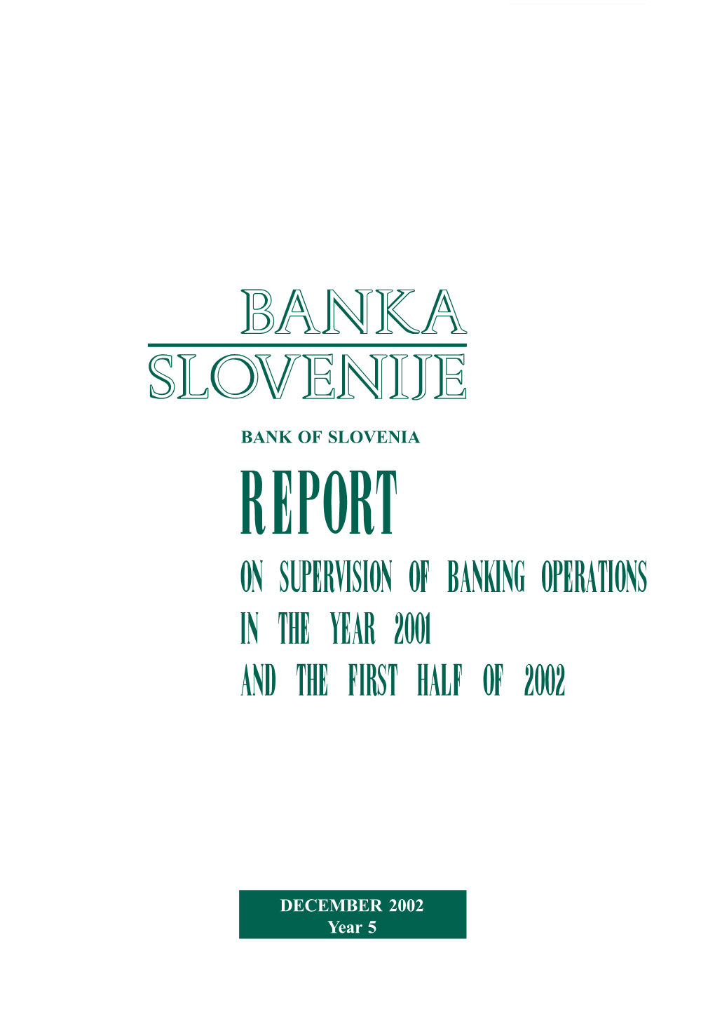 Banka Slovenije Bank of Slovenia
