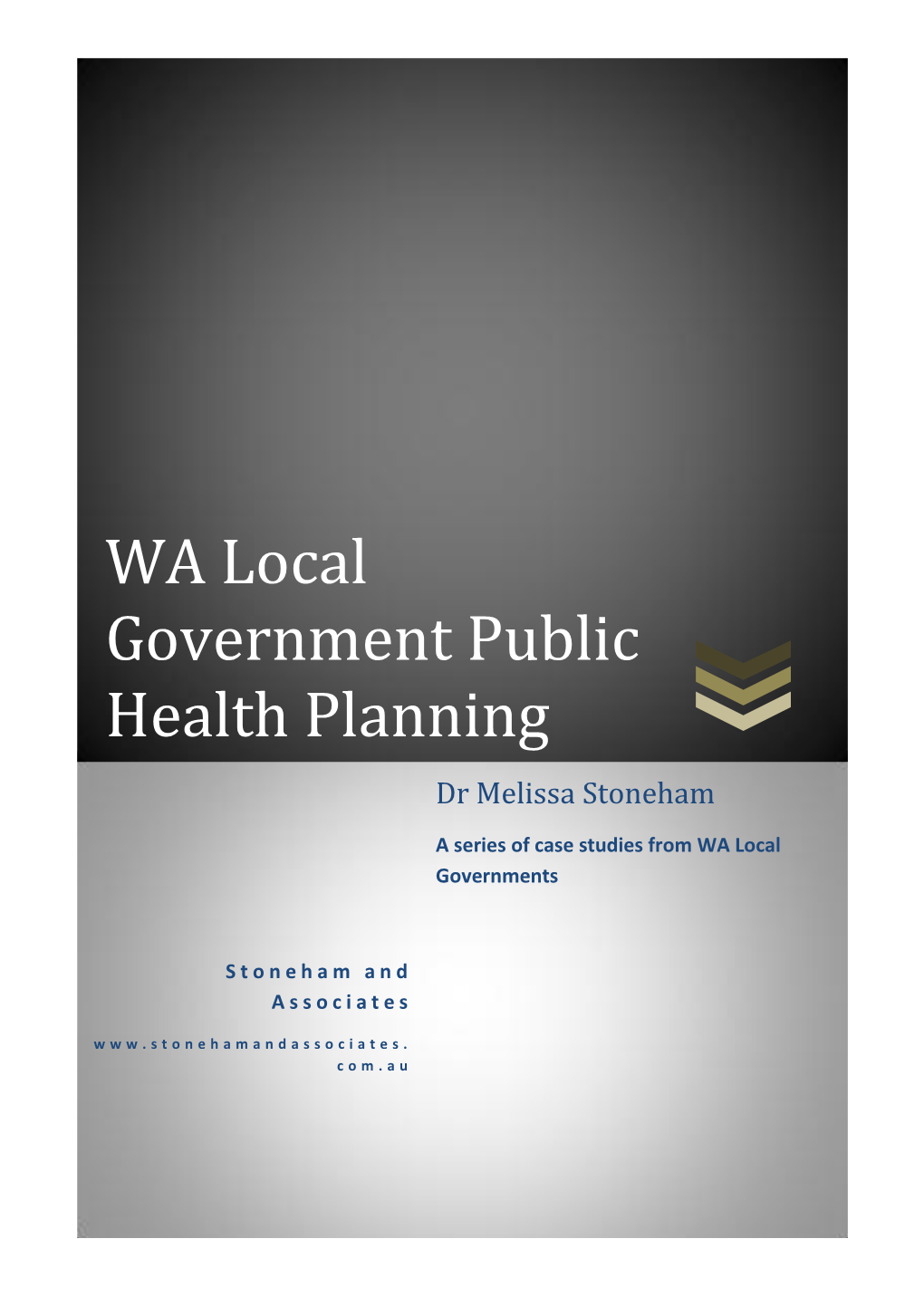 WA Local Government Public Health Planning Dr Melissa Stoneham