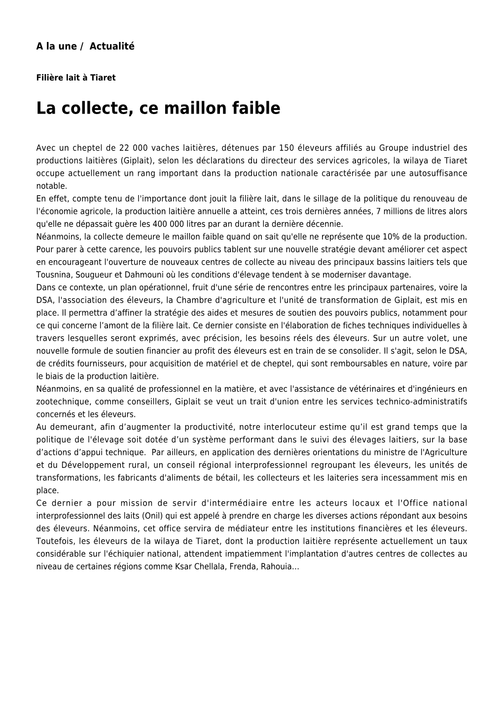 La Collecte, Ce Maillon Faible