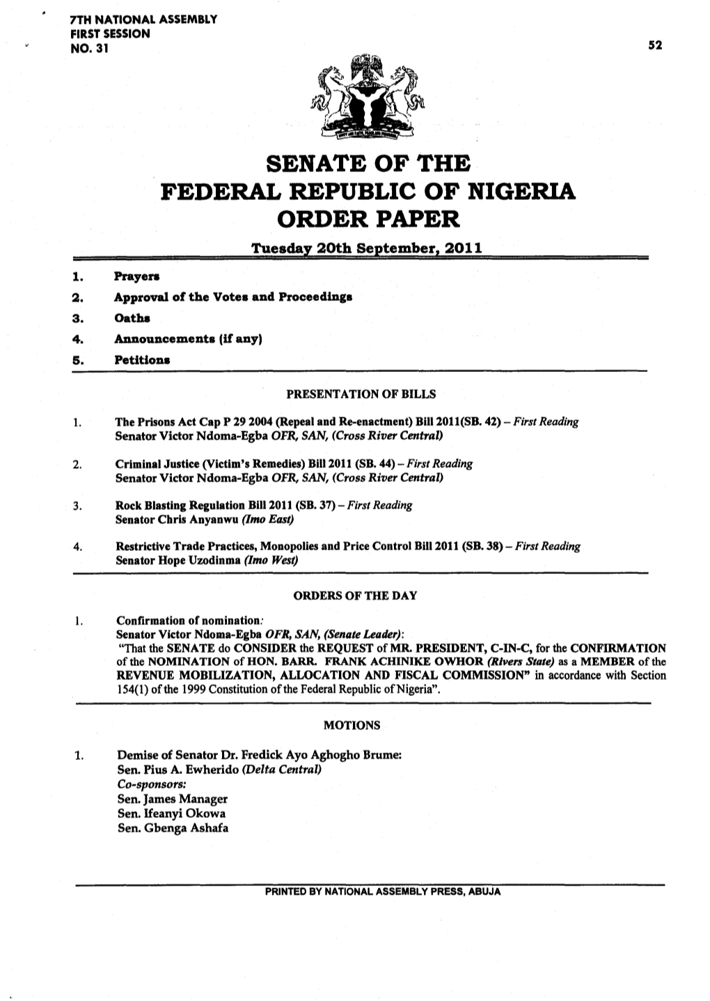 SENATE of the FEDERAL REPUBLIC of NIGERIA ORDER PAPER Tuesday 20Th September, 2011