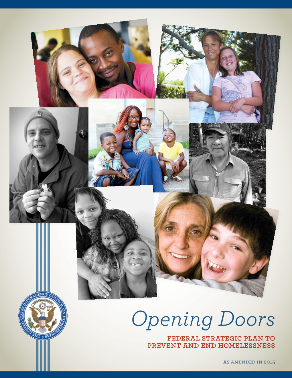 Opening Doors: Federal Strategic Plan to Prevent and End Homelessness » 2015 Executive Summary