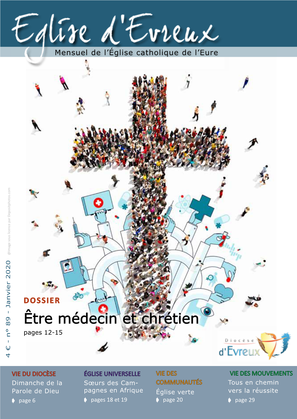 Être Médecin Et Chrétien Pages 12-15 4 € - N° 89 - Janvier 2020 4 € - N° 89 Janvier