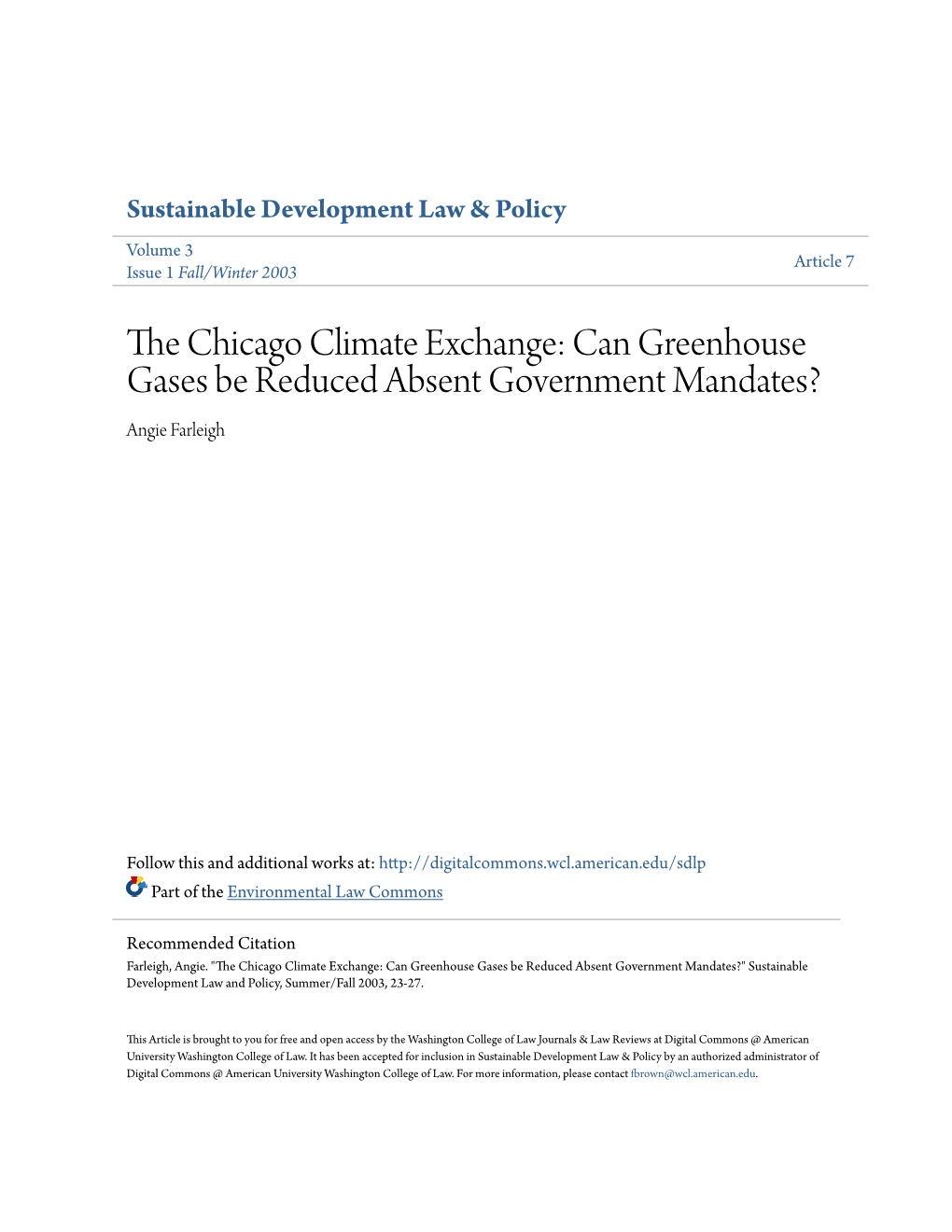 The Chicago Climate Exchange: Can Greenhouse Gases Be Reduced Absent Government Mandates?