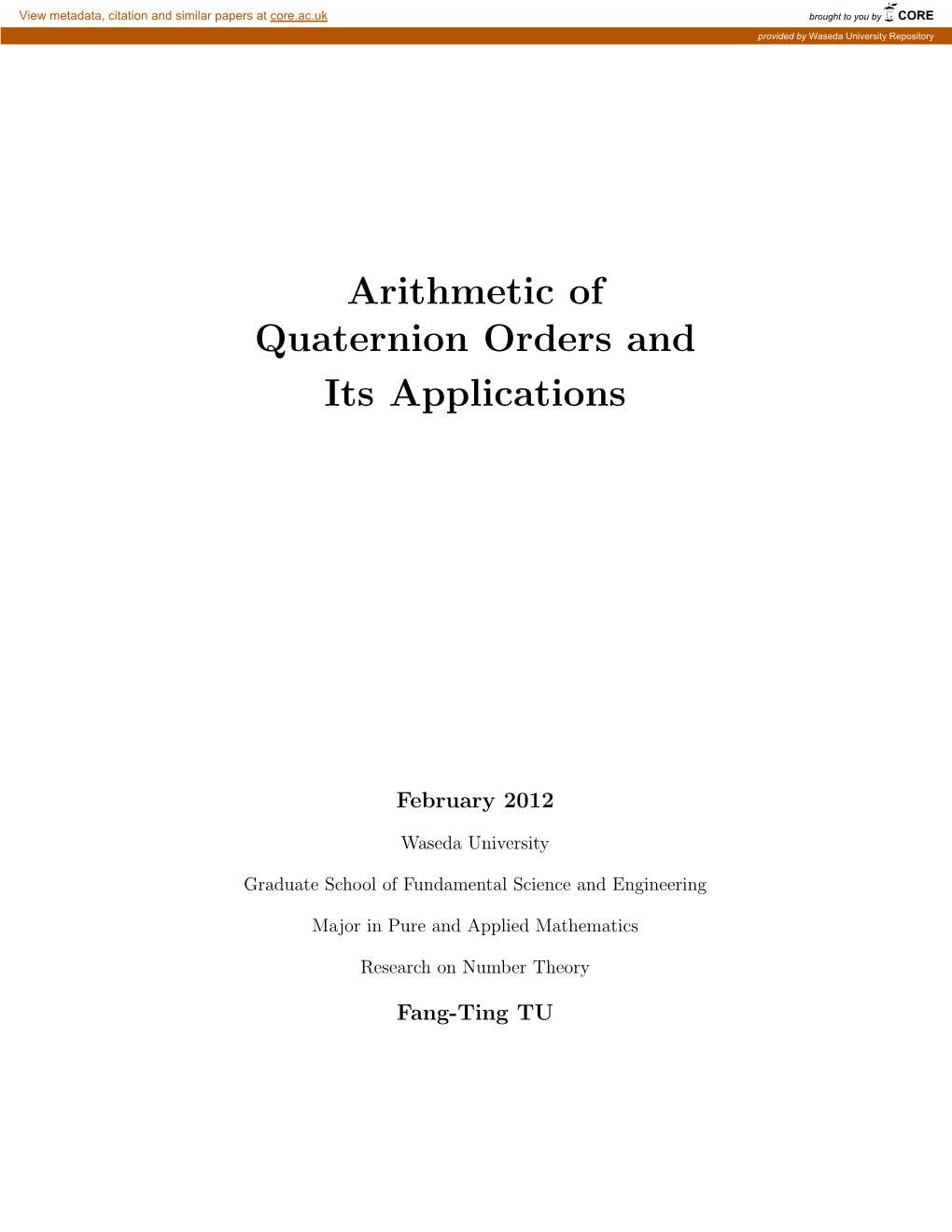 Arithmetic of Quaternion Orders and Its Applications
