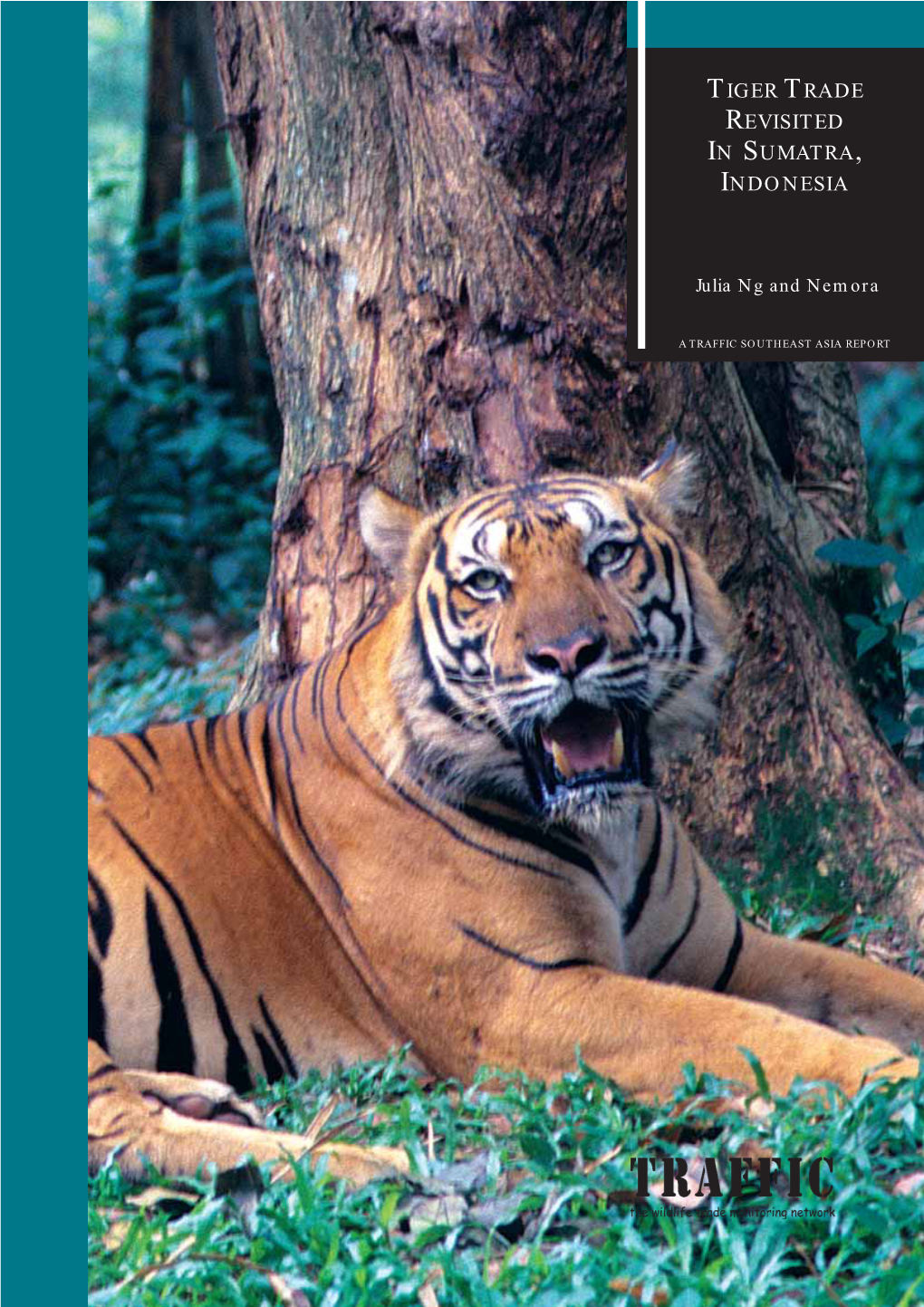 Tiger Trade Revisited in Sumatra, Indonesia (PDF, 1.1