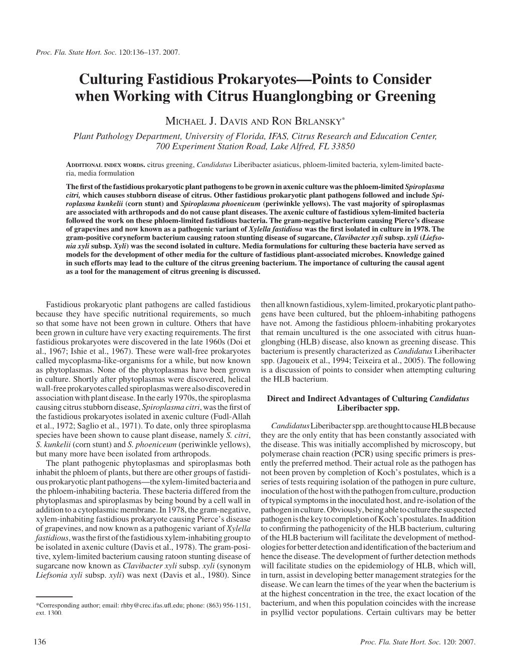 Culturing Fastidious Prokaryotes—Points to Consider When Working with Citrus Huanglongbing Or Greening