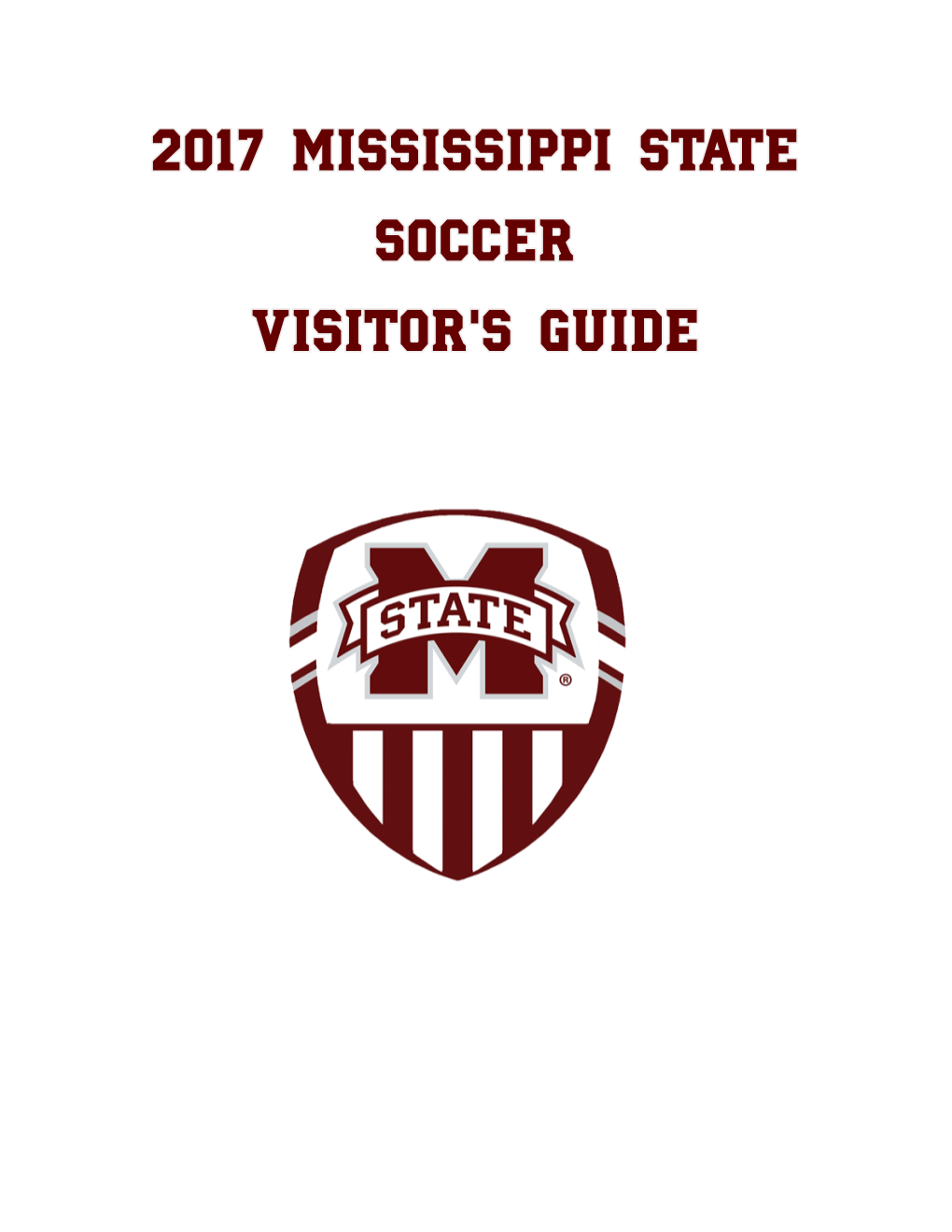 2017 Mississippi State Soccer Visitor's Guide