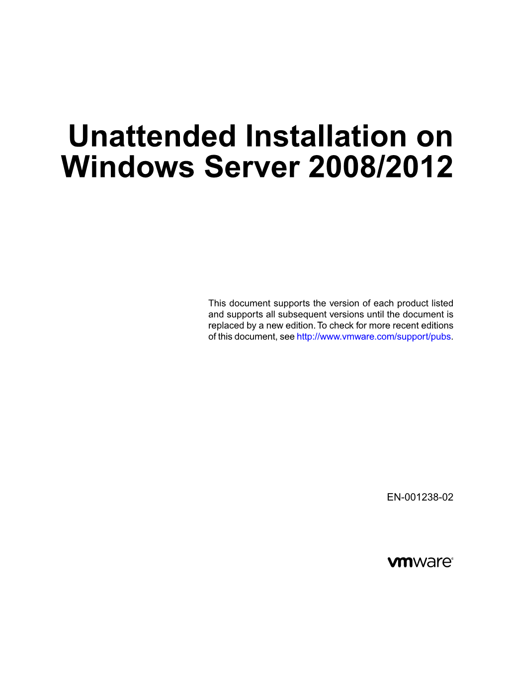 Unattended Installation on Windows Server 2008/2012