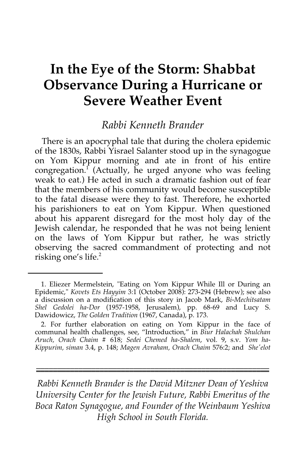 In the Eye of the Storm: Shabbat Observance During a Hurricane Or Severe Weather Event