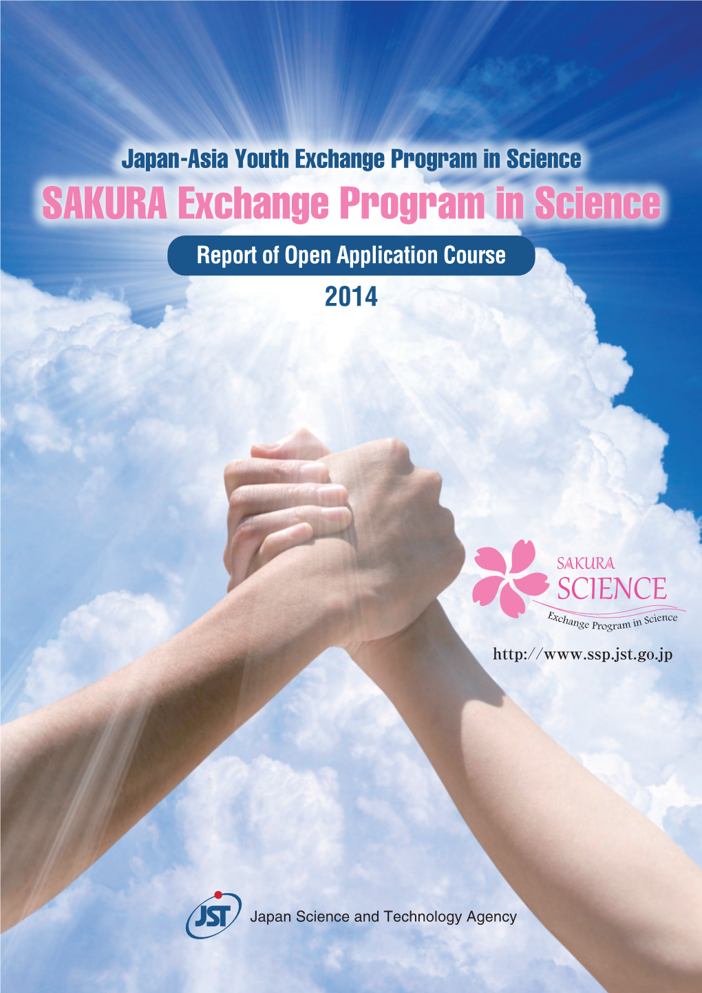 SAKURA Exchange Program in Science Report of Open Application Course 2014